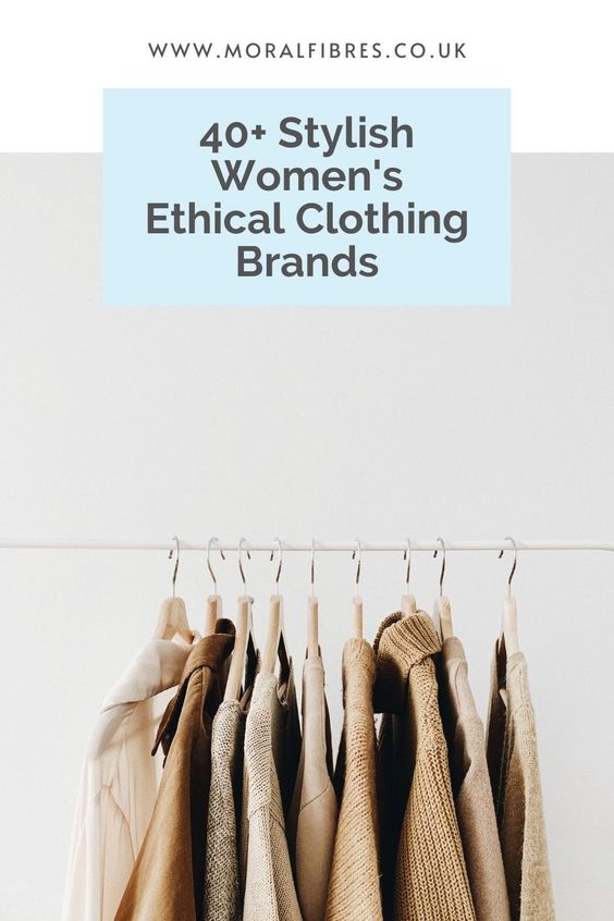 Image displays naturally coloured clothes on a rack with a blue text box that says 40 plus stylish women's ethical clothing brands