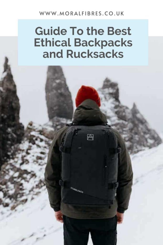 Image of a person hillwalking in the snow with a blue text box that says  guide to the best ethical backpacks and rucksacks