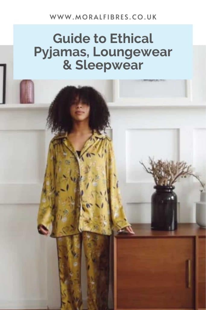 Image of a person wearing yellow pyjamas with a blue text box that says guide to ethical pyjamas, loungewear and sleepwear.
