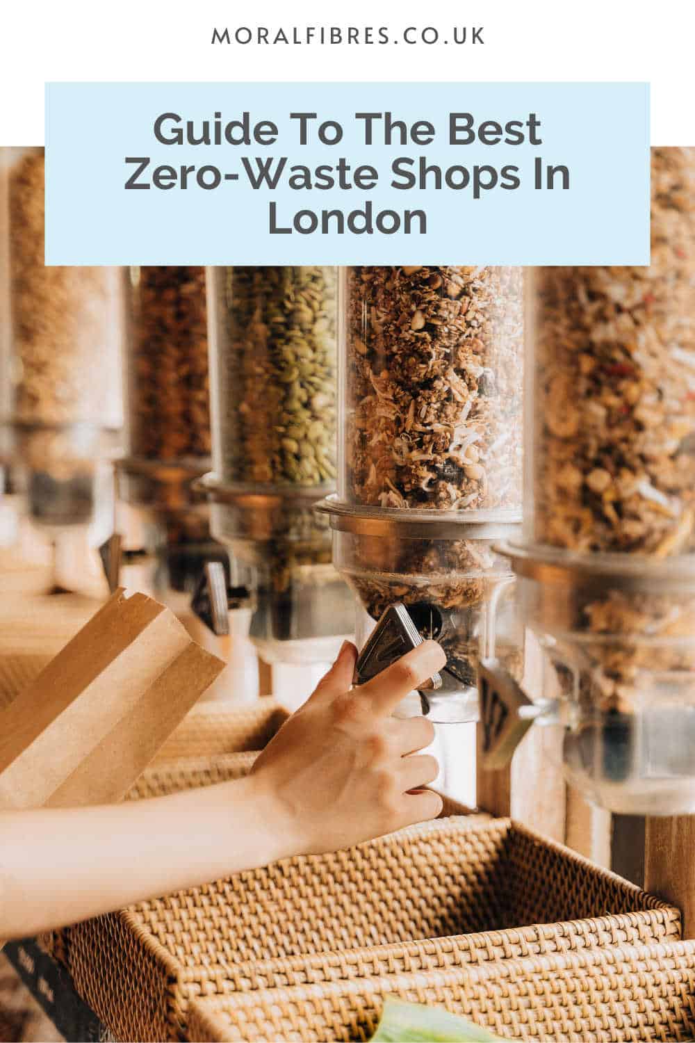 Person using a refill hopper, with a blue text box that reads guide to the best zero-waste and refill shops in London.